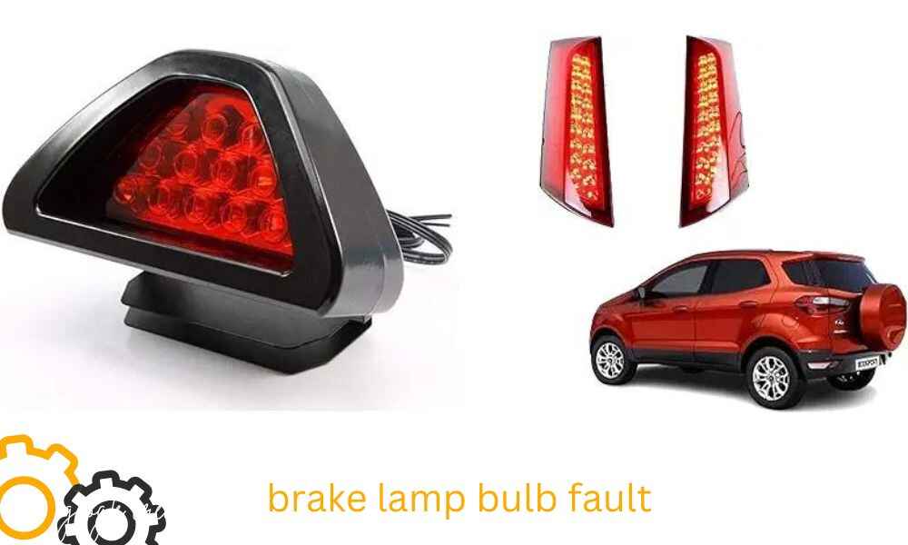 brake lamp bulb fault