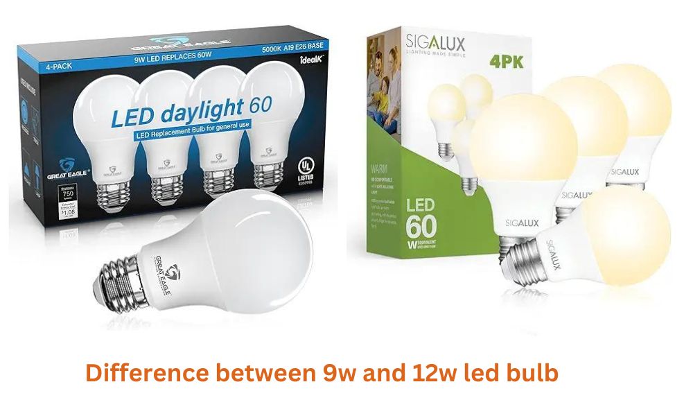 difference between 9w and 12w led bulb