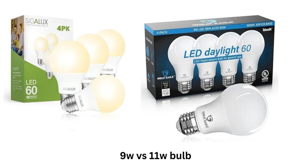 9w vs 11w bulb