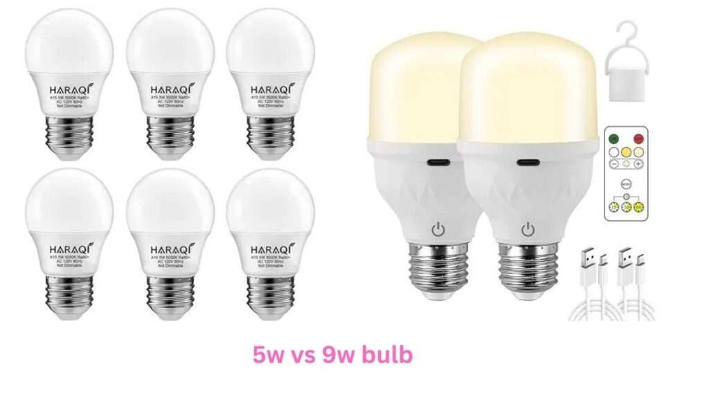 5w vs 9w bulb