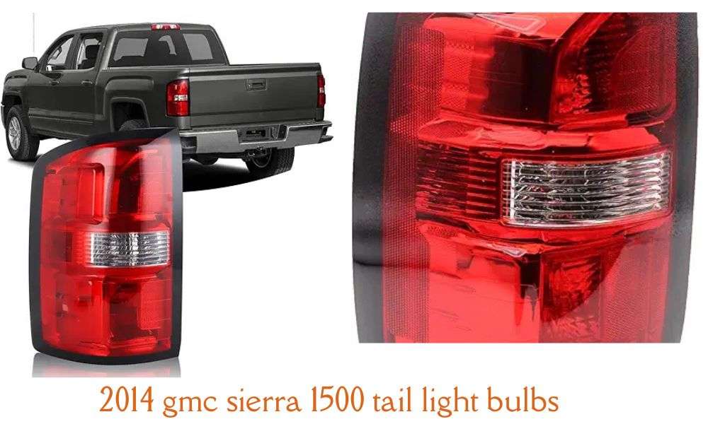 2014 gmc sierra 1500 tail light bulbs