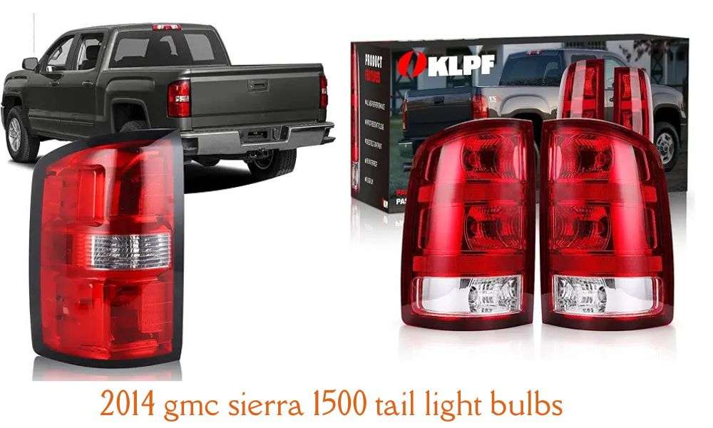 2014 gmc sierra 1500 tail light bulbs