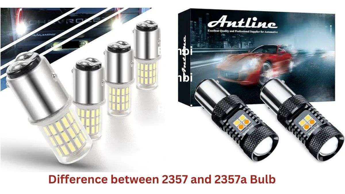 Difference between 2357 and 2357a Bulb