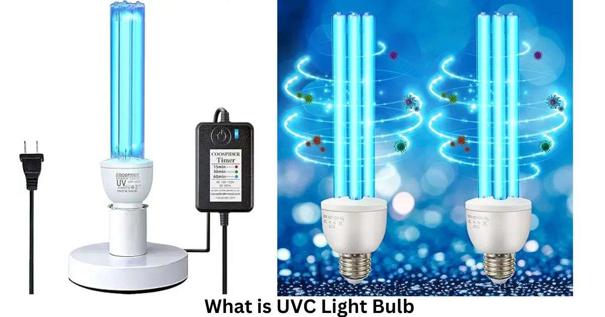 What is UVC Light Bulb