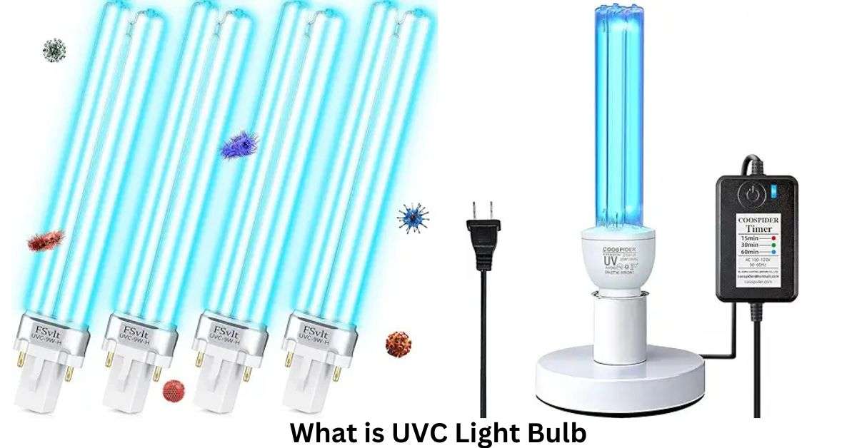 What is UVC Light Bulb