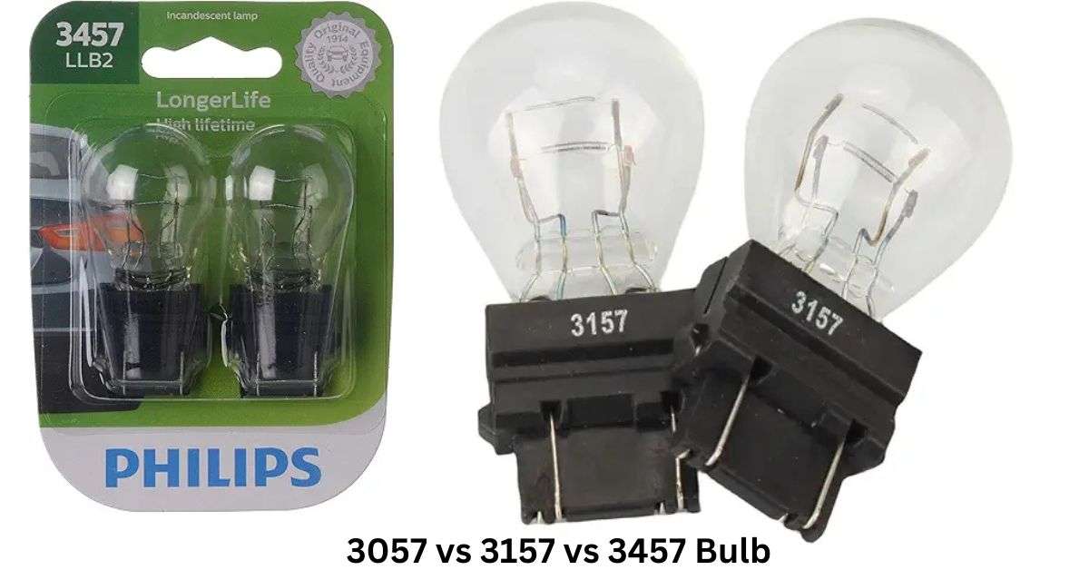 3057 vs 3157 vs 3457 Bulb