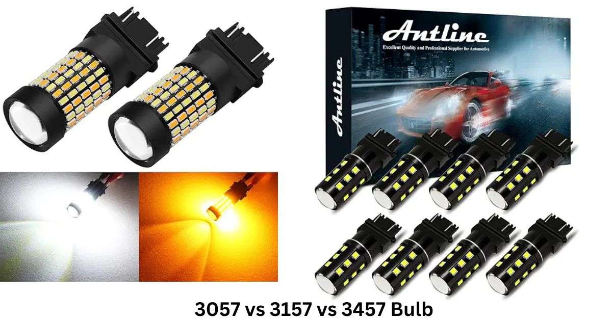 3057 vs 3157 vs 3457 Bulb