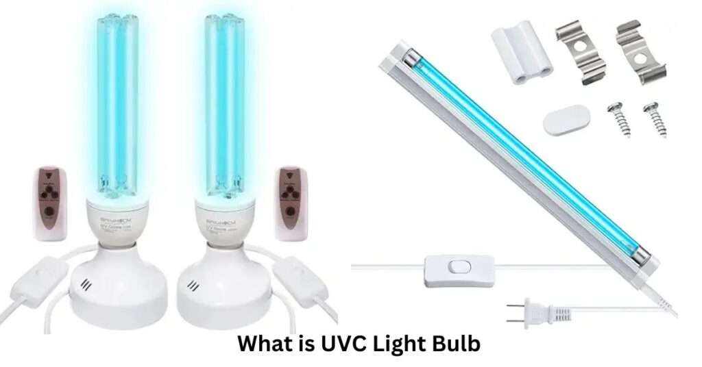 What is UVC Light Bulb